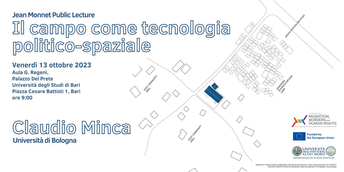 Siamo lieti di annunciare la Jean Monnet Public Lecture di quest'anno.

Appuntamento il 13 ottobre con C. Minca (UNIBO) per parlare di #campi come tecnologia politico-spaziale di governo della #mobilità umana.

Ore 9:00 in Aula G. Regeni, Palazzo del Prete, <a href="/unibait/">Uniba.it Aldo Moro</a>