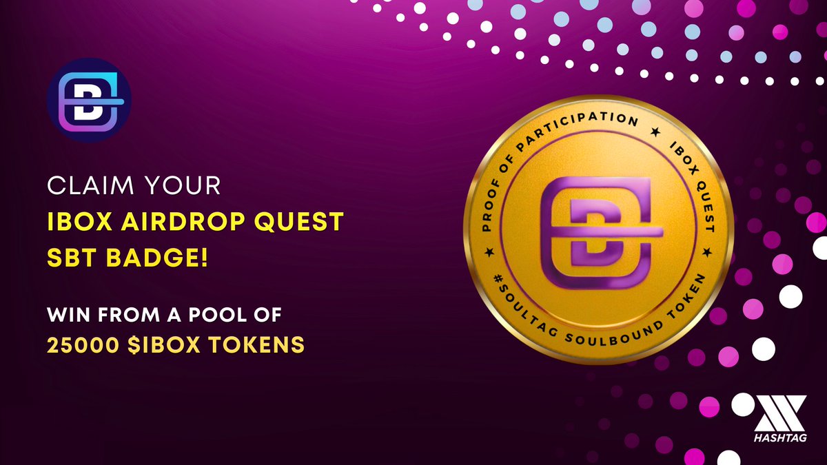 xhashtagio's tweet photo. 🚨New SBT Alert🚨

🤩Open a big box of surprises and hold your favourite tokens with @IBOX_BSC. Dive into the big pool of $IBOX token #rewards!

🏆#Reward Pool➡️  25,000 $IBOX

✅Claim your #Soulbound badge

🚀Participate➡️ https://t.co/q7DfqfVa4F

📖Rules➡️ https://t.co/C5GsVR4lzI

#BSC #BNBChain #Airdrop #Giveaways #Souldomains