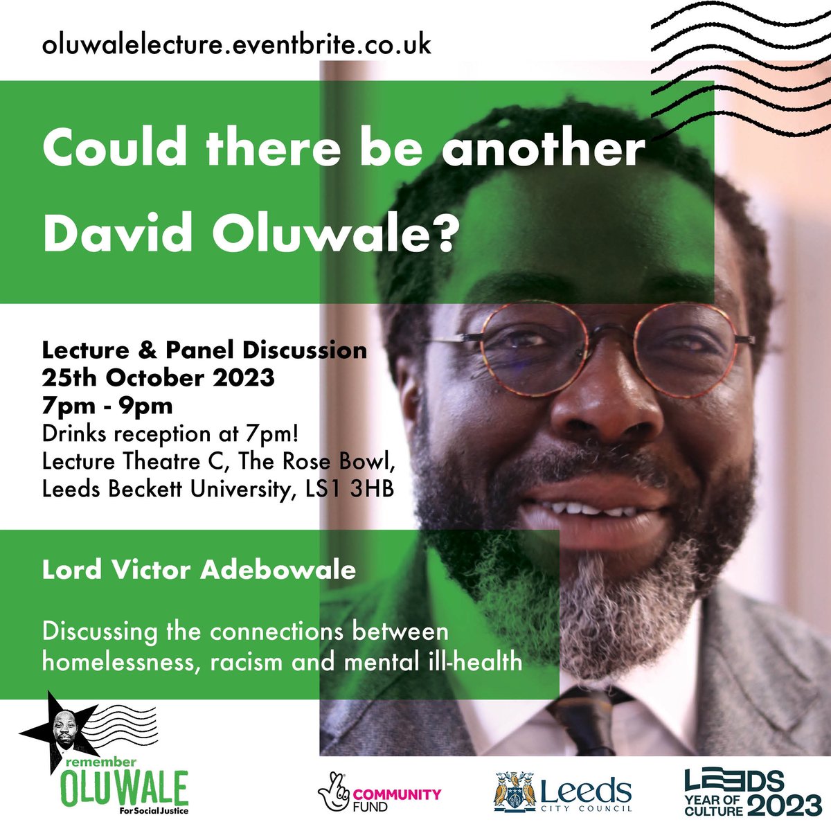 1/4 ‘Could there be another David Oluwale?’ with Lord Victor Adebowale @Voa1234 Lord Victor Adebowale Lecture & panel discussion: 7-9, Weds 25th Oct 2023, Rosebowl, LS1 Booking essential: oluwalelecture.eventbrite.co.uk #rememberoluwale