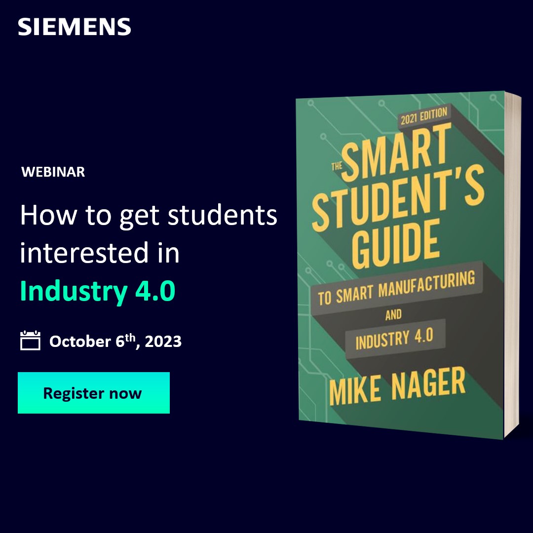 On MFG Day, October 6th, join us for a webinar featuring Mike Nager, author of "Smart Student’s Guide to Smart Manufacturing and Industry 4.0." Learn about new educational materials coming for teachers, engineers, and companies! Save your seat - sie.ag/5QH7gd