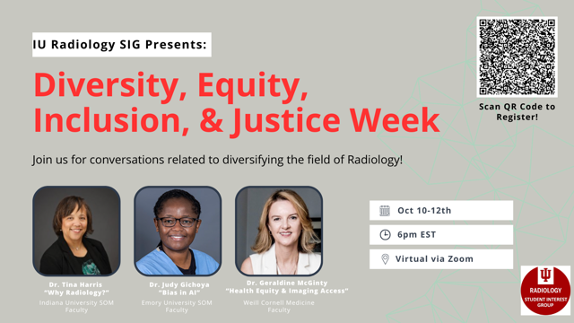 We are excited to host the first ever Radiology SIG Diversity, Equity, inclusion &amp; Justice week next week October 10-12! Each day will feature different topics and conversations hosted by leaders in the field of Radiology. Register below, we'd love to see you there!