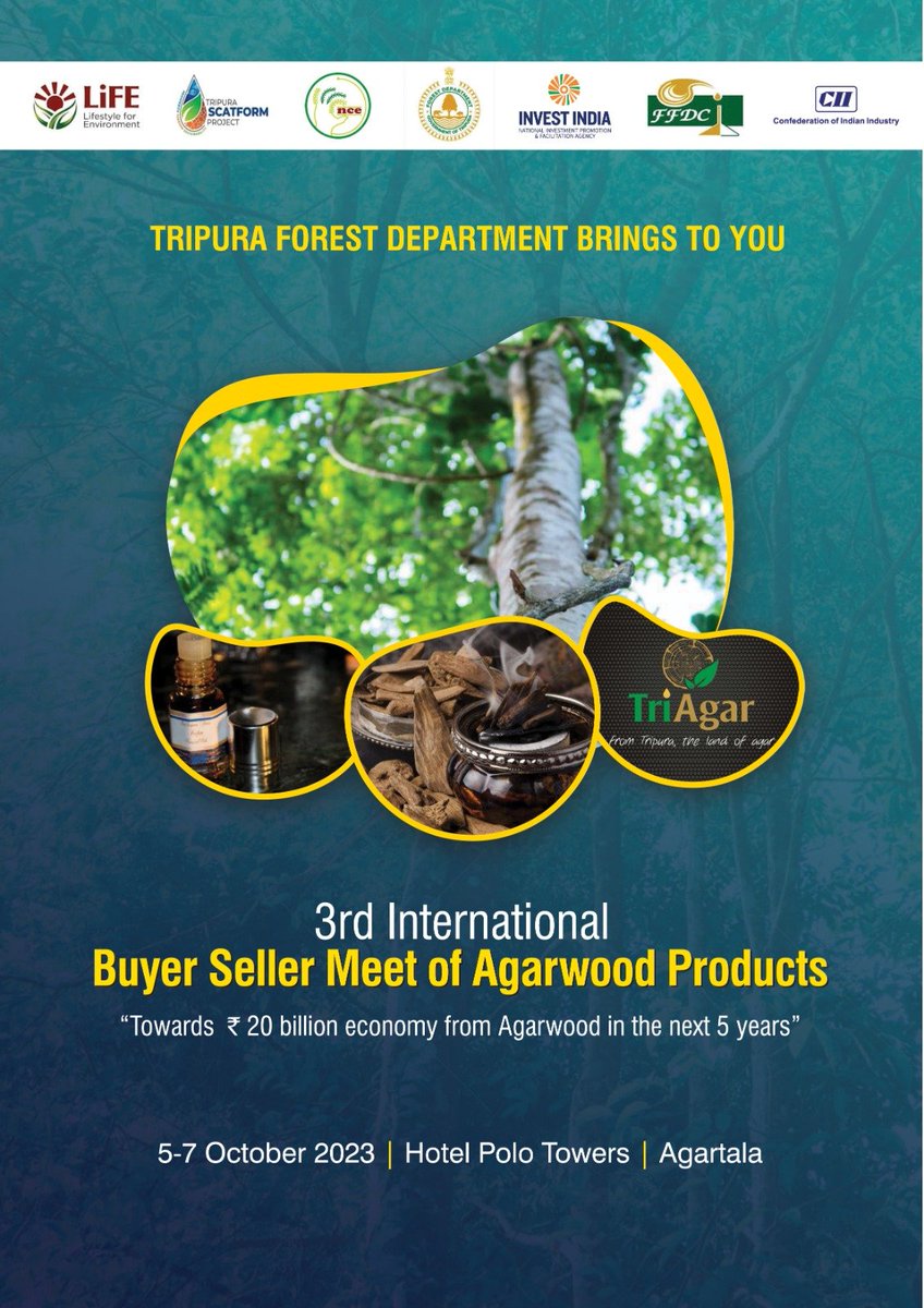 NtfpOf's tweet photo. @ForestTripura brings to you 
the 3rd International Buyer Seller Meet for Agarwood Products which is just around the corner, scheduled from 5-7 October 2023, at Hotel Polo Towers, Agartala.

After two successful editions, we're back for an even bigger event.
#AgarwoodMeet2023 https://t.co/iNa5n8mZlc