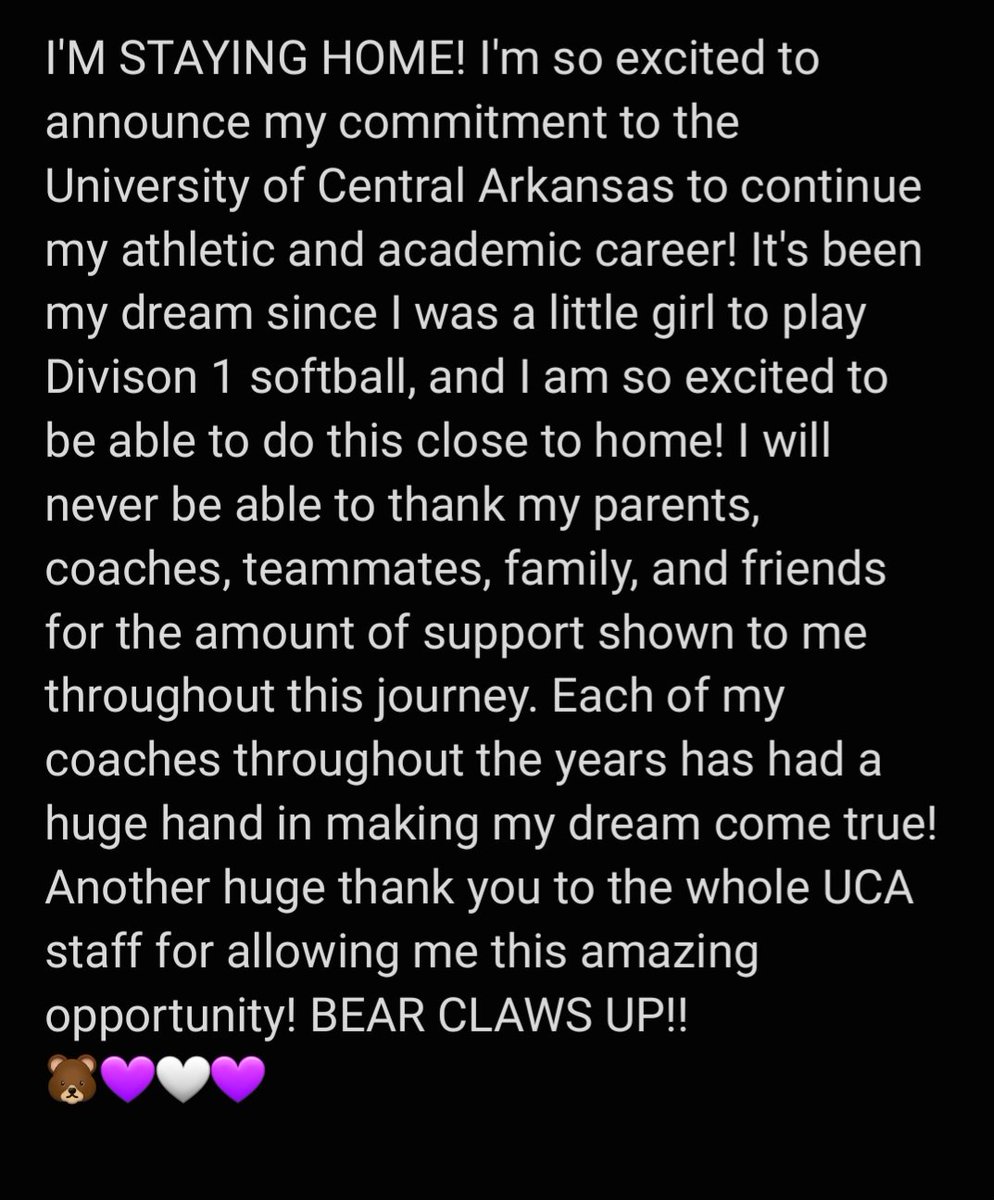 STAYING HOME! 💜🐻 🤍 I'm so excited to announce my commitment to the University of Central Arkansas! BEAR CLAWS UP! @UCASoftball @CoachJenParsons @CoachLucas_ @kdself18 @jays_johnson @CoachMartyR @Spects_CoachP @topgunfastpitch @BTurner_75
