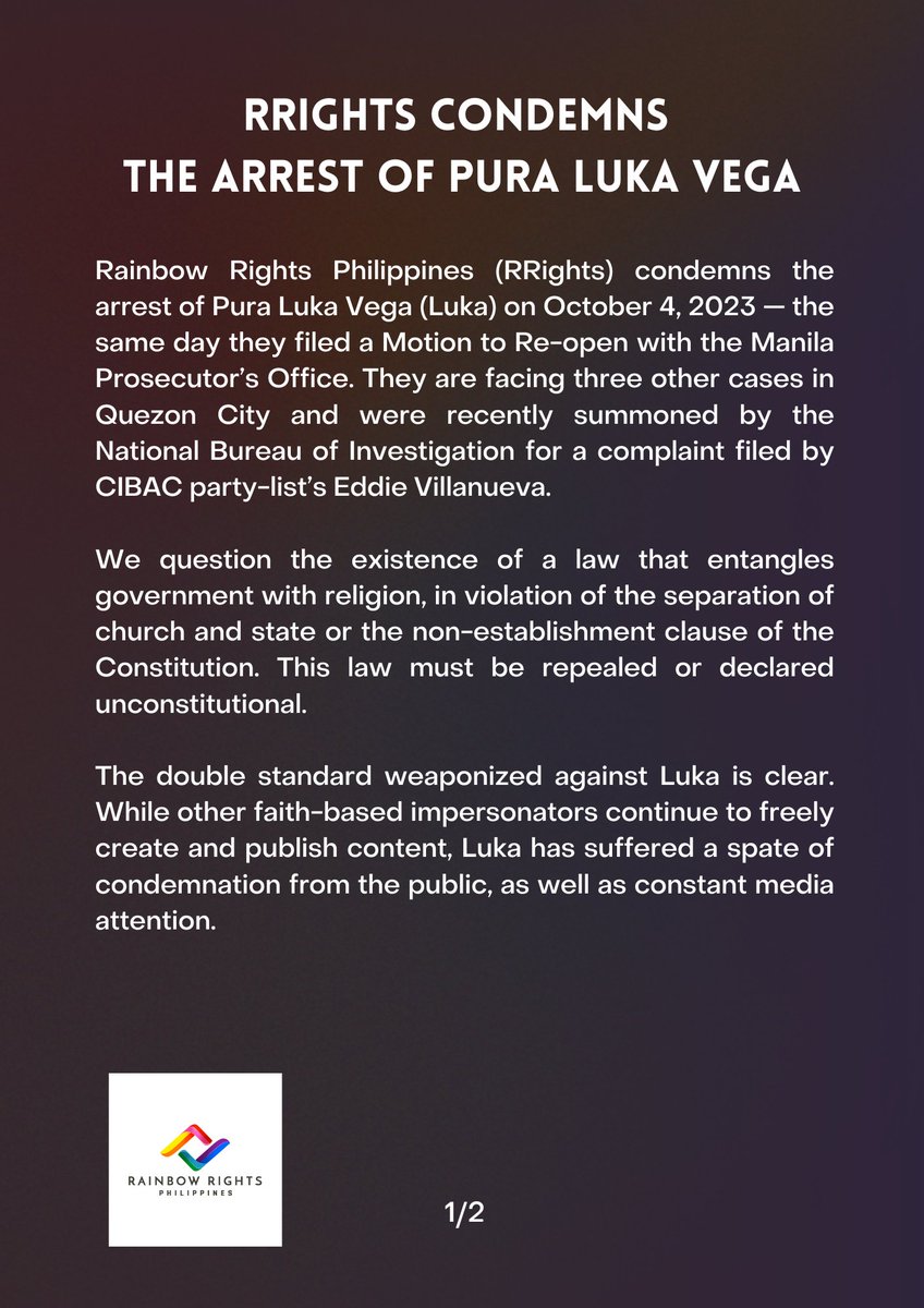 rrightsphlorg's tweet photo. RRIGHTS CONDEMNS THE ARREST OF PURA LUKA VEGA

Rainbow Rights Philippines (RRights) condemns the arrest of Pura Luka Vega (Luka) on October 4, 2023 — the same day they filed a Motion to Re-open with the Manila Prosecutor’s Office. They are facing three other cases https://t.co/2bgYwSYkW6