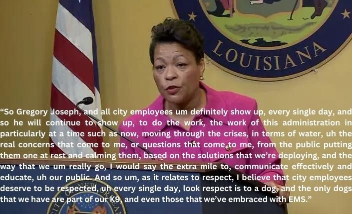 “So Gregory Joseph, and all city employees um definitely show up, every single day, and so he will continue to show up, to do the work, the work of this administration in particularly at a time such as now, moving through the crises, in terms of water, uh the real concerns… 1/3
