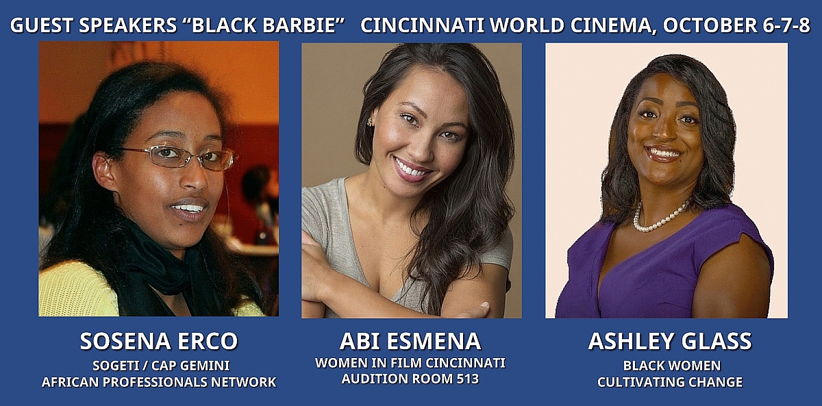Black Barbie, Oct 6-7-8

This documentary tracks the groundbreaking arrival of Mattel’s Black Barbie, exploring the intersection of brand merchandising, consumer expectation &amp; cultural representation.

cincyworldcinema.org/black-barbie/ - trailer, tickets, photos, speaker &amp; filmmaker bios