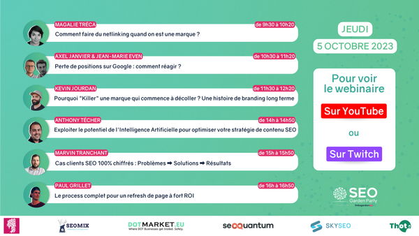 🎉 SEO Garden Party 10 : c’est aujourd’hui !

Dans quelques instants, préparez-vous à assister à l’ouverture de la SEO Garden Party et aux conférences qui vous attendent !

À partir de 9h, retrouvez <a href="/baptisterebut/">Baptiste - Apollo studio - Semnaut</a>  et <a href="/gagneux_melodie/">gagneux ramocinski melodie</a> qui vous accompagneront tout au long de cette