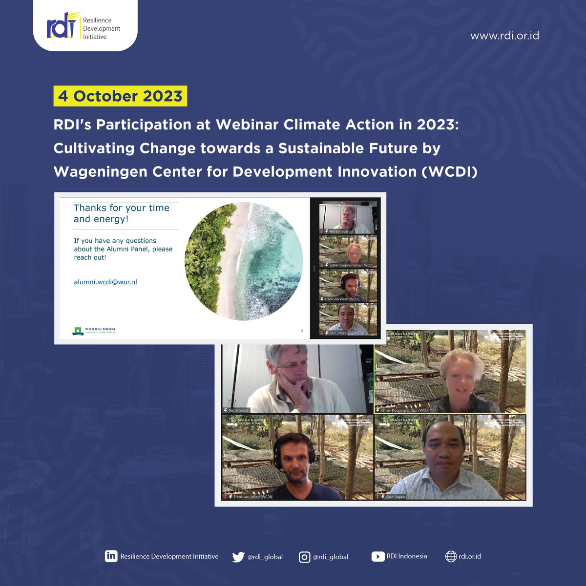 Resilience Development Initiative (@rdi_global) on Twitter photo RDI Senior Research Fellow (Dr. Saut Sagala) and RDI Research Officers (Tiffany Salikha & Arief Rizky) were invited to present the climate change adaptation of Indonesia at the Webinar held by the Wageningen Centre for Development Innovation (<a href="/WUR_WCDI/">Wageningen Centre for Development Innovation</a>) on Oct 4th, 2023. RDI Senior Research Fellow (Dr. Saut Sagala) and RDI Research Officers (Tiffany Salikha & Arief Rizky) were invited to present the climate change adaptation of Indonesia at the Webinar held by the Wageningen Centre for Development Innovation (<a href="/WUR_WCDI/">Wageningen Centre for Development Innovation</a>) on Oct 4th, 2023.