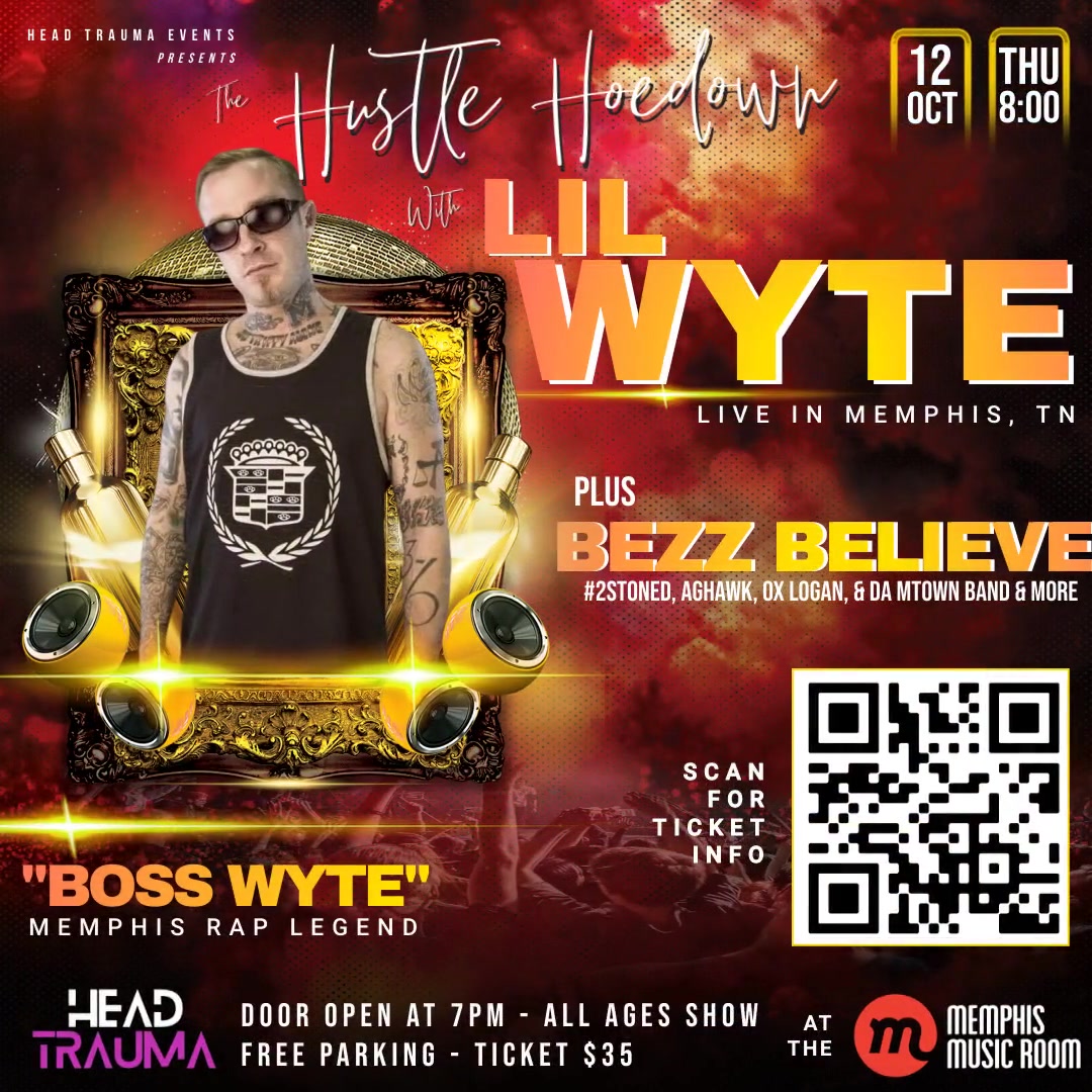 The Hustle Hoedown with <a href="/LilWyte/">Lil Wyte</a> and <a href="/BezzBelieve/">Bradley Markovitz</a> is happening at the @MemphisMusicRoom on October 12! These Hip Hop Hustlers are going to deliver the greatest rap show Memphis had all year.

Tickets at HeadTrauma.Events HeadTrauma.events