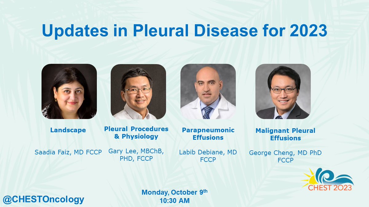 If you are going to CHEST conference, come to the Updates in #Pleural Disease 2023 session on Monday Oct 9th 10:30am. @sfaiz212 has organized a great program + @criticalMD @LabibDebiane covering various aspects of pleural effusions. @AAB_IP @PleuralPOCUS @ALATorax @accpchest