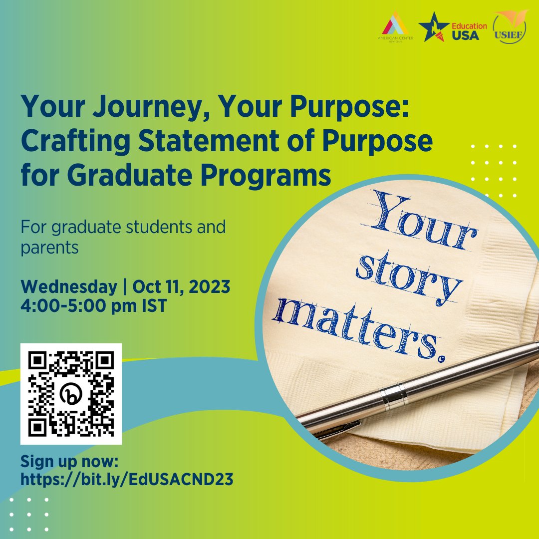 🎓 Join us for a session on Your Journey, Your Purpose: Crafting Statement of Purpose for Graduate Programs🚀📝✨ on Wednesday, October 11, 2023 at 4:00 - 5:00 pm IST at The American Center, 24 Kasturba Gandhi Marg New Delhi 110001 📝Sign up now: bit.ly/EdUSACND23