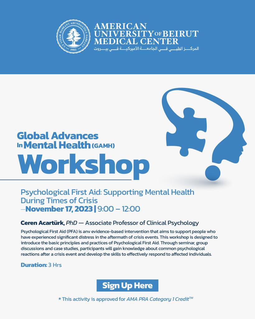 ‼️Not to be missed‼️ Dr. <a href="/CerenAcarturk/">Ceren  Acarturk</a> will be leading a #workshop on #PsychologicalFirstAid in the 🧩Global Advances in Mental Health (#GAMH) conference.

🪑 are limited

To Register: aub.edu.lb/fm/CME/Pages/R…