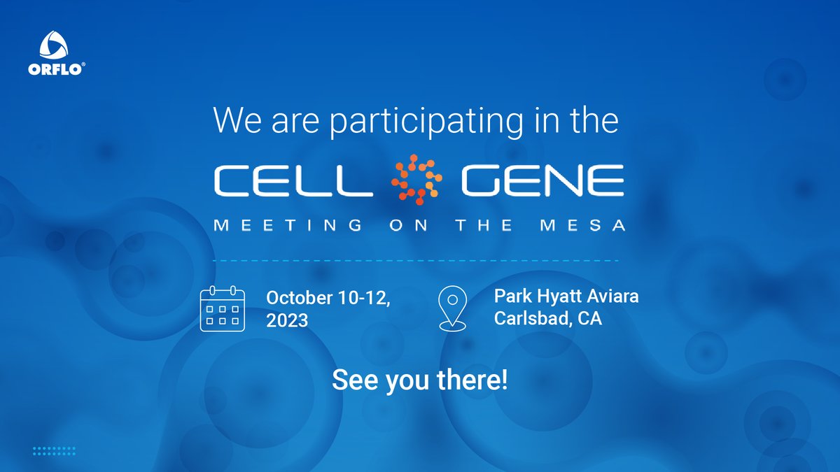 Thrilled to participate in the Cell & Gene Meeting on the Mesa and meet you all there! orflo.com/?utm_source=tw… #orflo #biotech #cellandgenetherapy #cellanalysis #cellandgene #meetingonmesa