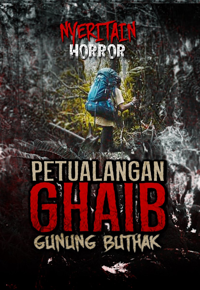 fidimuhammad_'s tweet photo. PETUALANGAN GAIB GUNUNG BUTHAK

#bacahoror #bacahoror #threadhorror #nyeritainhororPENDAKIAN  #Thread By @fidimuhammad_ 
Tag : @IDN_Horor @bacahorror @ceritaht @Penikmathorror https://t.co/A1Xj1Qs5lh