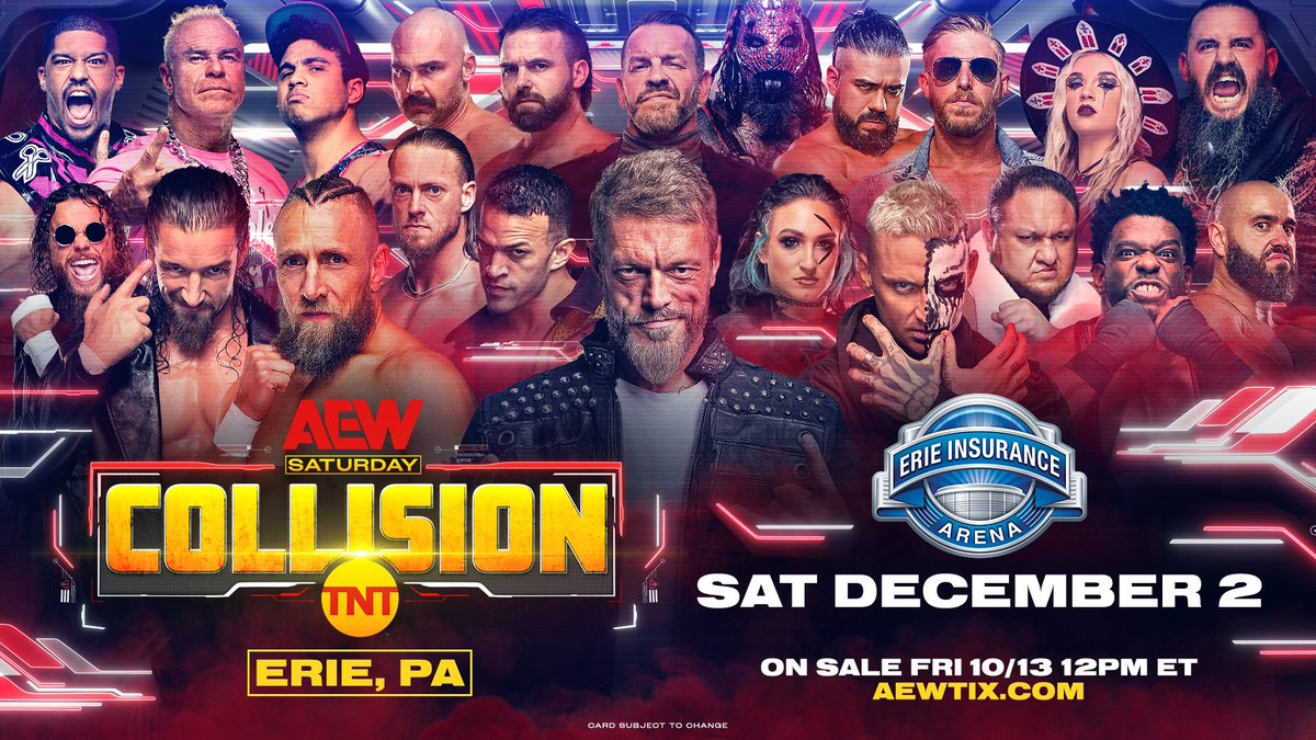 Just announced last night on #AEWDynamite, #AEW makes its Erie, PA debut with #AEWCollision on Saturday, December 2, at the @_ErieEvents! Tickets go on sale NEXT FRIDAY on 10/13/23 at 12pm ET! 🎟️ AEWTIX.com