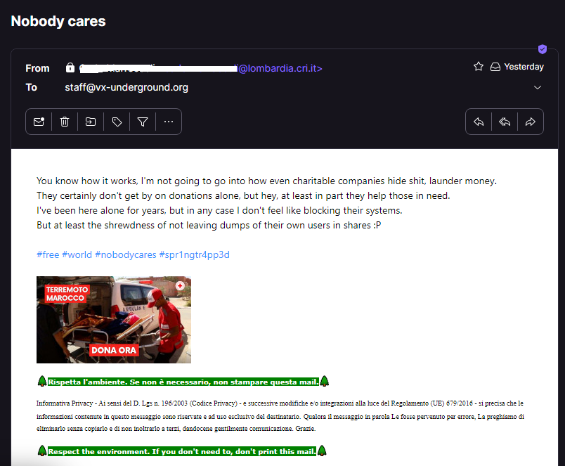 vxunderground's tweet photo. We received quite a few e-mails today from the Red Cross of Italy - compromised e-mails. The compromised e-mails come from an unknown individual asserting that the Red Cross of Italy is stealing (and laundering?) money

They also say they're not going to ransom them

¯\_(ツ)_/¯ https://t.co/P6yz9Mb6pq