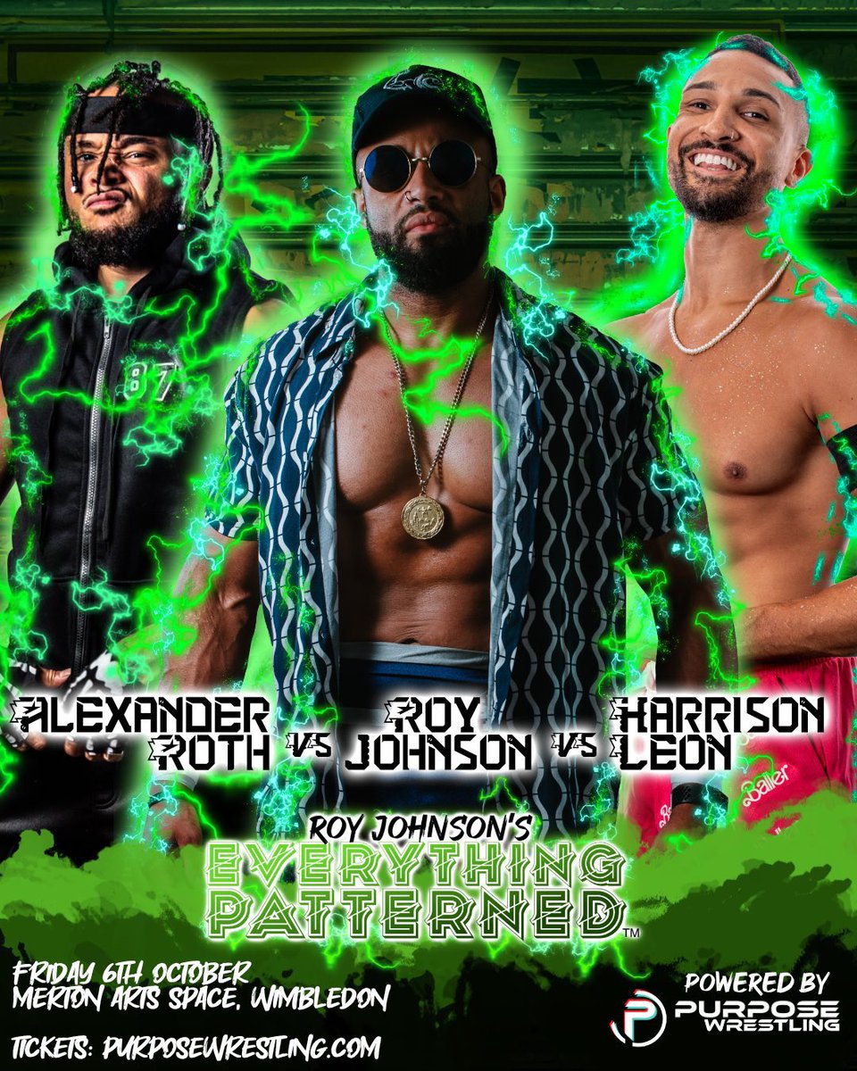 JoeScottMFC's tweet photo. Tomorrow @wrestlepurpose @RoyJohnsonYeah’s #EverythingPatterned at @MertonArtsSpace in London
Triple Threat Match
@A_Roth7 v @RoyJohnsonYeah v @HarrisonLeonUK https://t.co/Xsds87N8ni