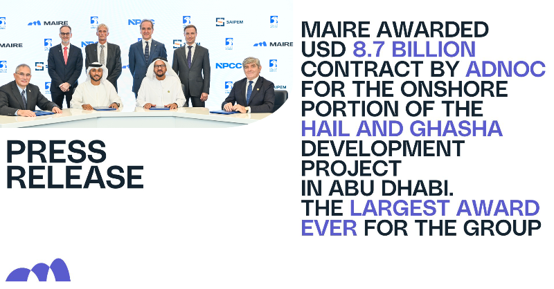 MaireGroup's tweet photo. BREAKING: MAIRE awarded USD 8.7 billion contract by @ADNOCGroup for the onshore portion of the Hail and Ghasha development project in Abu Dhabi: the largest award ever for the Group 👇
#MakeToInspire #EnergyForLife