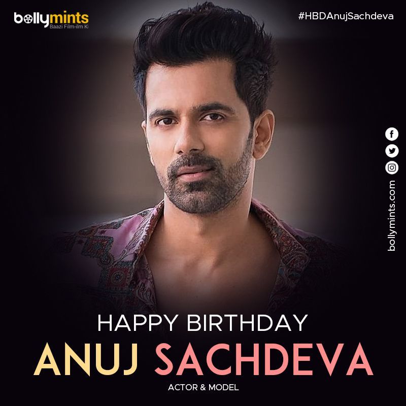 Wishing A Very Happy Birthday To Actor & Model #AnujSachdeva !
#HBDAnujSachdeva #HappyBirthdayAnujSachdeva