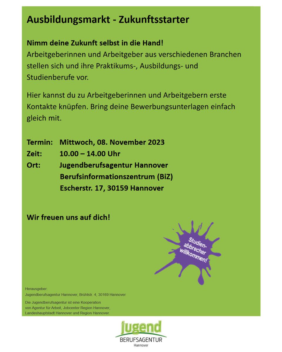 Am 8.11.2023 findet der Ausbildungmarkt der Jugendberufsagentur #Hannover statt. Arbeitgeberinnen und Arbeitgeber aus verschiedenen Branchen stellen sich und ihre Praktikums- Ausbildungs- und Studienberufe vor.
#JobcenterRegionHannover #Ausbildung #Studium #Praktikum