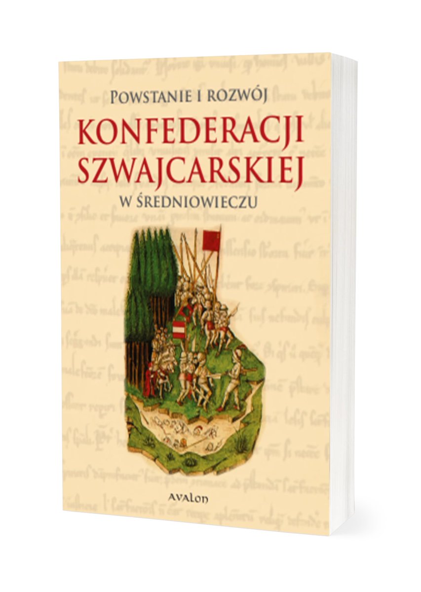 Robert T. Tomczak, Powstanie i rozwój Konfederacji Szwajcarskiej w średniowieczu (Avalon, October 2023)
facebook.com/MedievalUpdate…
wydawnictwoavalon.pl/produkt/powsta…
#medievaltwitter #medievalstudies