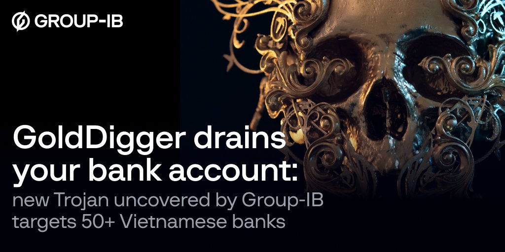 GroupIB's tweet photo. 💸Hungry for your money. #GoldDigger, a new  #Android #Trojan found by Group-IB, targets 50+ Vietnamese banking apps and crypto wallets. Active since June '23, it impersonates government portals and an energy company. Click to find out more: 👉https://t.co/OHGYsO5FVm https://t.co/g3gH2o6dGj