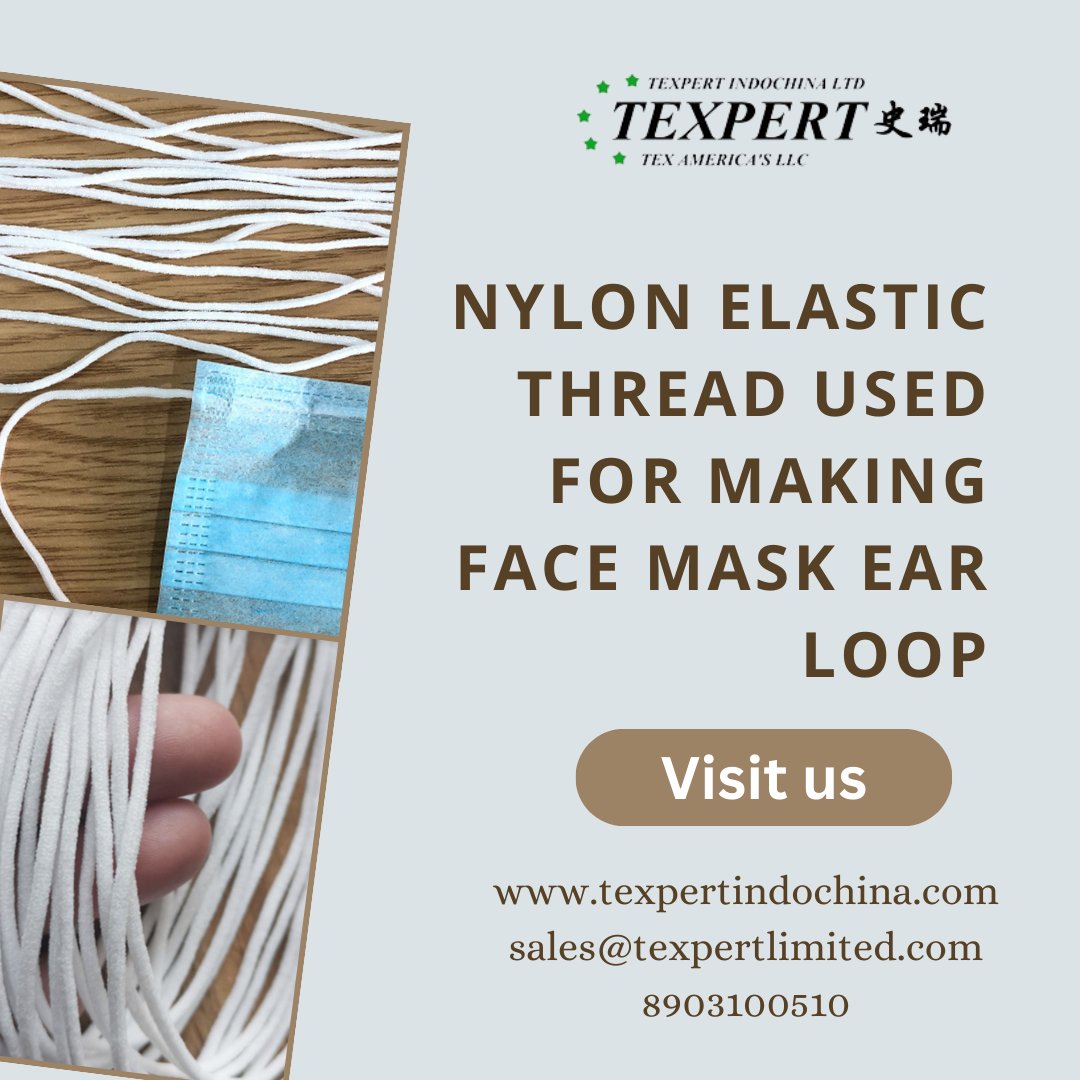 Texpert_Officia's tweet image. Buy Nylon Elastic threads and make the best quality ear loop. 
Visit us : texpertindochina.com/sub-products.p…

#FaceMask #earloop #nylonthread #texpert #texpertindochina #nylon #facemask