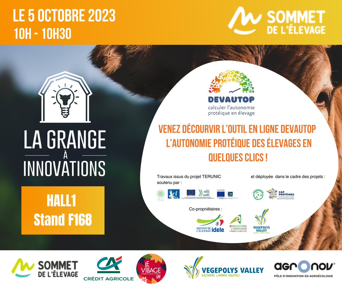 VEGEPOLYSVALLEY's tweet photo. Savez vous qu'il existe un outil en ligne pour gérer l'autonomie #protéique des #élevages ? Non ? Alors venez découvrir #DEVAUTOP sur le stand de la #Grangeàinnovations hall 1 stand F168 à 10h au @SommetElevage avec @InstitutElevage @ChambagriFrance et @VEGEPOLYSVALLEY https://t.co/D4NeBa75VD