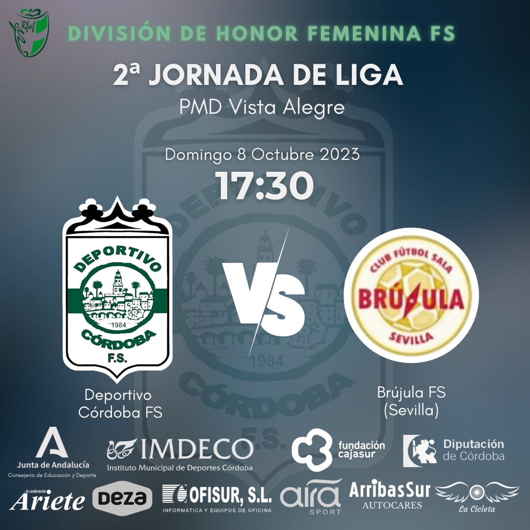 🏆 División de Honor - Jornada 2
📆 08/10/2023
🕒 17:30
📍 Córdoba
🏟 PMD Vista Alegre
🆚 <a href="/brujulafutsal/">Brújula F. S.</a>
🎫 Entrada gratuita
📺 deportivocordobafs.es