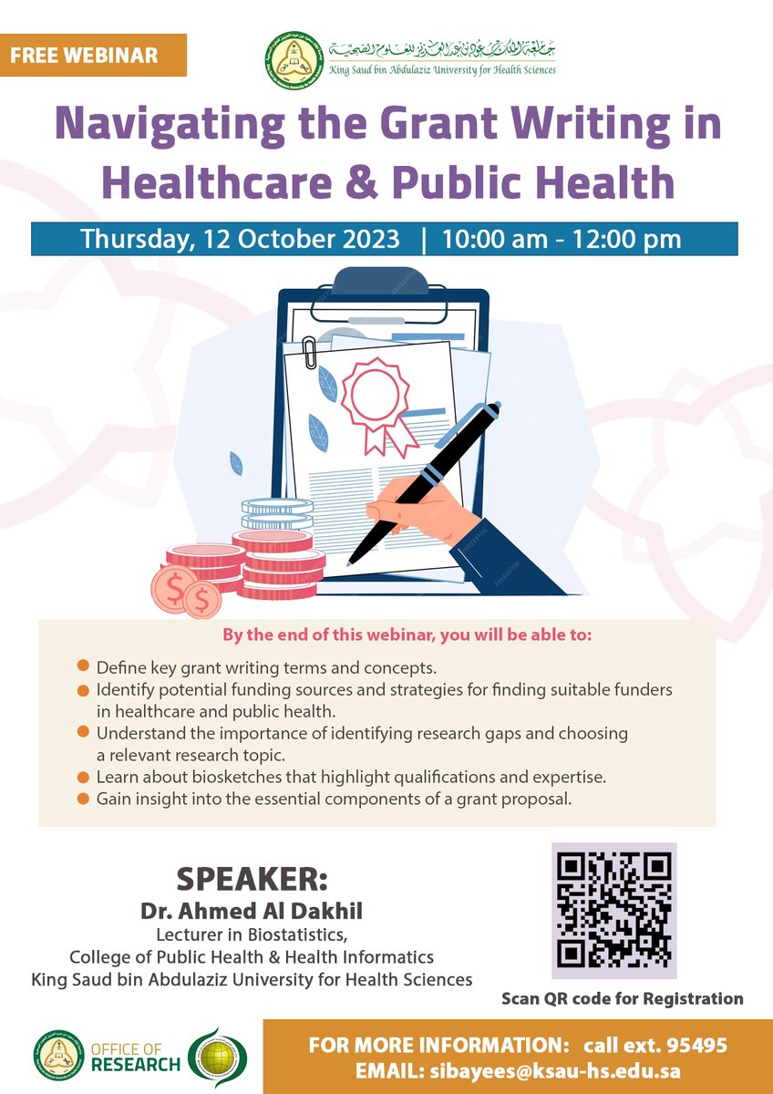 Join us for "Navigating the Grant Writing in Healthcare &amp; Public Health" free webinar. 
On: 12 October 2023 
At : 10:00 AM - 12:00 PM
Register thru forms.office.com/r/w1hS6cexHt   for inquiries email: ngcebhp@ksau-hs.edu.sa  #KSAUHS #ksauhs #mngha #كساو