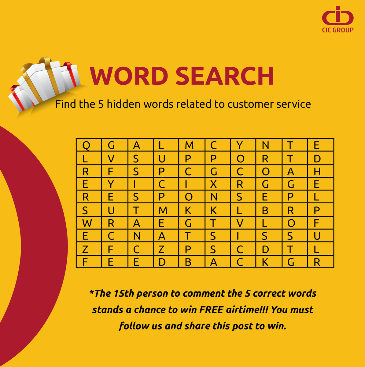 CICGroupPLC's tweet photo. Customer Service Week Day 4!
Can you find the FIVE words related to customer service? Share them in the comment section below and stand a chance to win FREE AIRTIME!!!
Remember, you must follow our page and retweet this post to win. Good luck.😊
#CXWeek #DrivingCXAgility