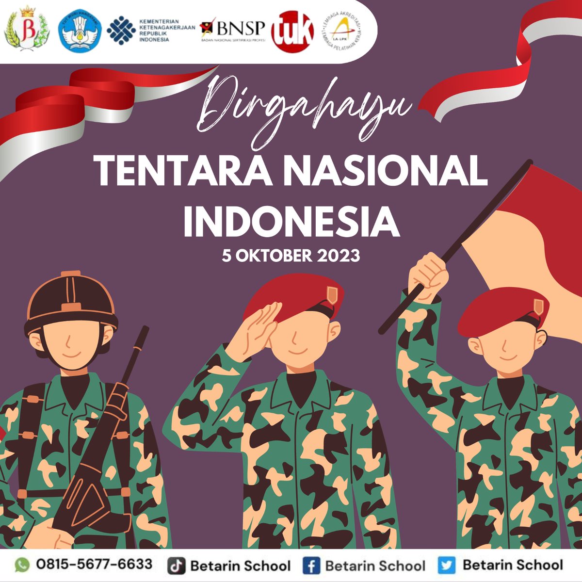 Betarin_id's tweet photo. Selamat Memperingati Hari TNI Ke-78 

“Maju terus Tentara Nasional Indonesia, garda terdepan dan benteng terakhir bangsa💪🏻”

#haritninasional #betarinvocationalschool #betarinbeautyschool #kursuskecantikan #privatlessalon #kursusmuamadiun #kursussalon #kursusspa #kursuskita https://t.co/y6sjvzRWNV