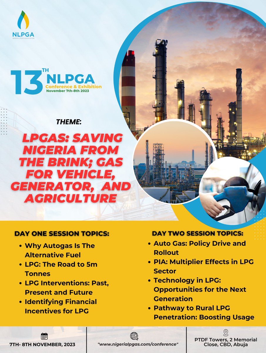 NLCGA_'s tweet photo. The #13thNLPGAConference is in 32 days. Register TODAY!
The Conference is tagged “LPGGas: Saving Nigeria from the brink - Gas for Vehicles, Generators, and Agriculture.
DATE: November 7-8, 2023. Venue: PTDF TOWERS, 2 Memorial Close, CBD, Abuja. https://t.co/wznb1IT9CC