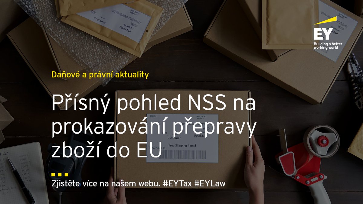 EY_CeskaRep's tweet photo. NSS odmítl osvobození dodání zboží do EU od DPH, přestože zákazník jeho pořízení v Německu přiznal a zboží bylo dopraveno mimo ČR. Více v našem alertu zde: https://t.co/hrmcgGbaxn
#EYCeskarepublika #NSS #DPH #prokazovani #preprava https://t.co/1RROPVs5nu