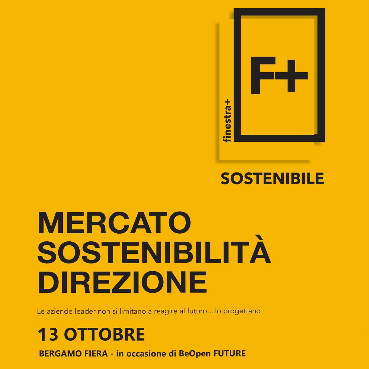 SayerlackWorld's tweet photo. Sherwin-Williams Italy è brand partner del Progetto FINESTRA+ SOSTENIBILE.

13 OTTOBRE BERGAMO FIERA - in occasione di Be Open FUTURE
MERCATO SOSTENIBILITA' DIREZIONE
TAVOLA ROTONDA
Le aziende leader non si limitano a reagire al futuro... lo progettano https://t.co/KsEzCOElE5