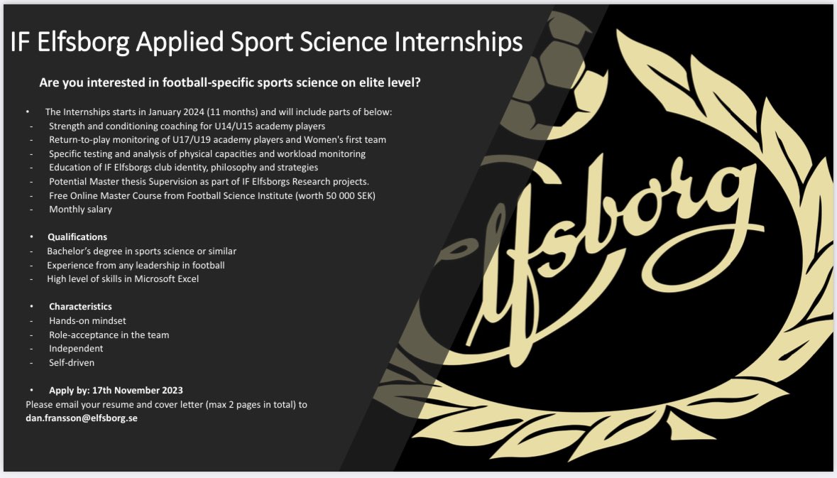 IF Elfsborg Football Club are looking for driven students/coaches interested in the physical aspects of elite football. You are welcome with your applications and fell fee to spread the word.