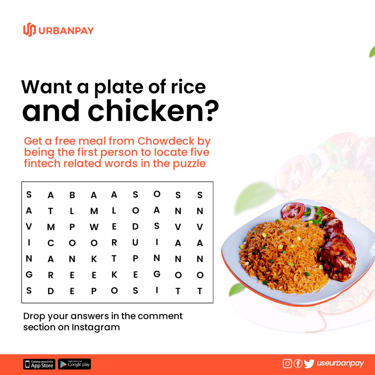 useurbanpay's tweet photo. Be the first to locate five fintech related words in the puzzle and win a plate of rice from Chowdeck.

Drop your answers in the comment section on Instagram.
#fintech #UrbanPay #giveaway #game #bankingsolutions #explore #explorepage https://t.co/yfC308tekH
