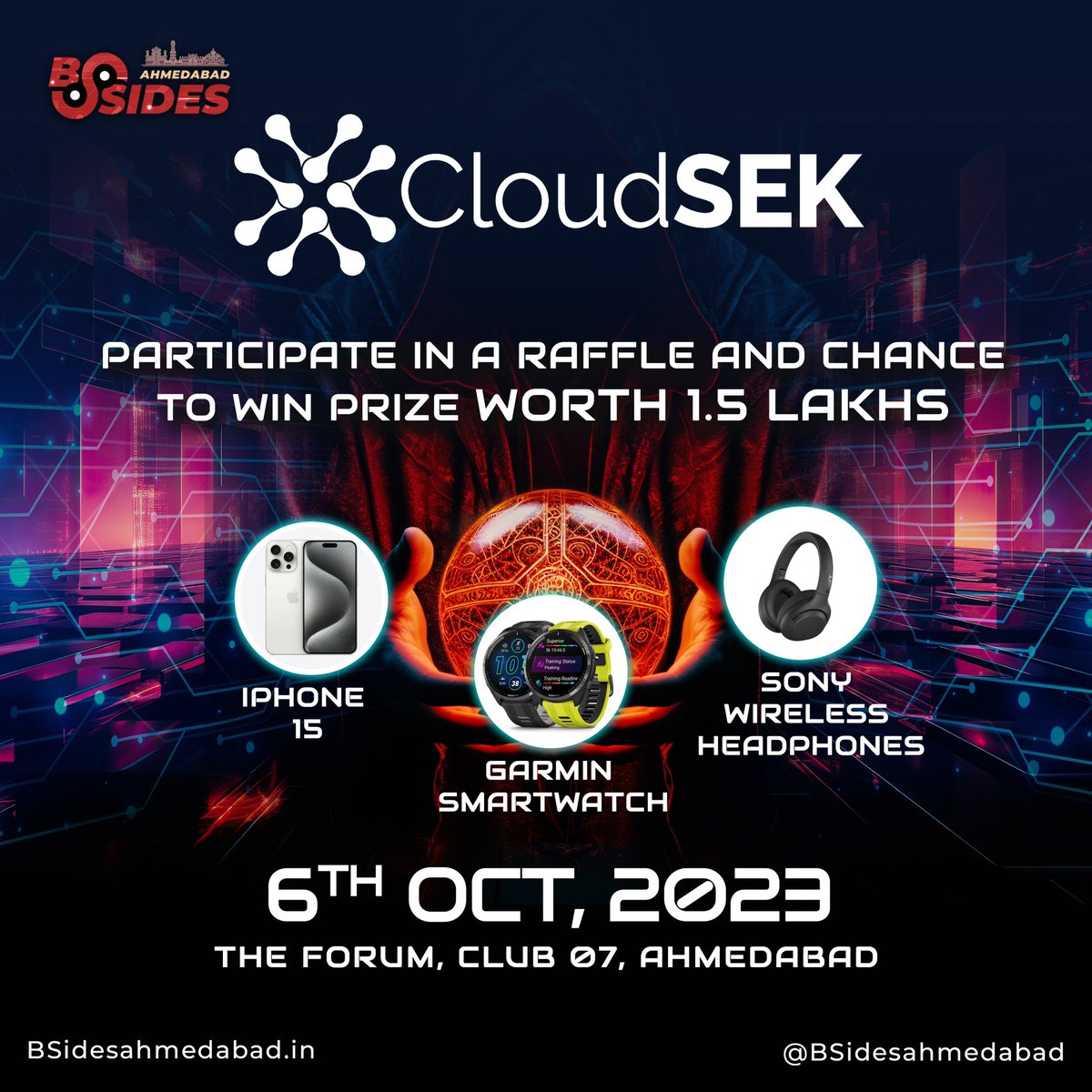 Hello, Cybersecurity Enthusiasts! 👋

Are you pumped up for BSides Ahmedabad 2023 🤩👾?

Guess what? We've got some electrifying news to share 🥳. Take part in the CloudSEK Raffle and stand a chance to grab jaw-dropping prizes worth 1.5 Lakhs 🤑.

📲 Dive in now and seize the