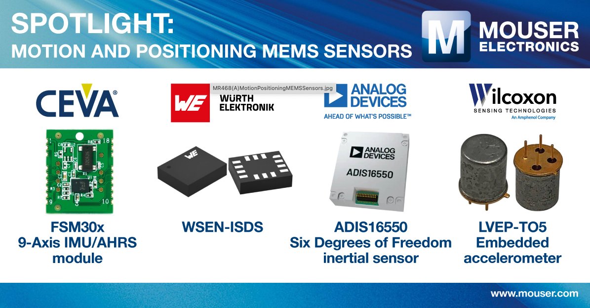 ElecNotes's tweet image. Mouser Extends Motion and Positioning Range with New IMU, AHRS and Accelerometer Solutions

Discover more: info.mouser.com/new_Products/

@MouserElec @MouserElecEU #accelerometer