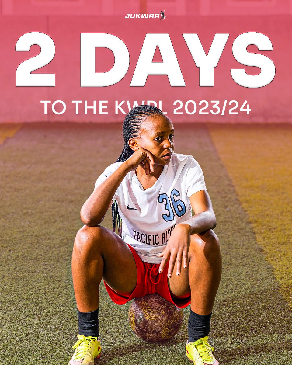TWO days left until we kick off the KWPL 23/24 season.

#FootballKE #JukwaaSports