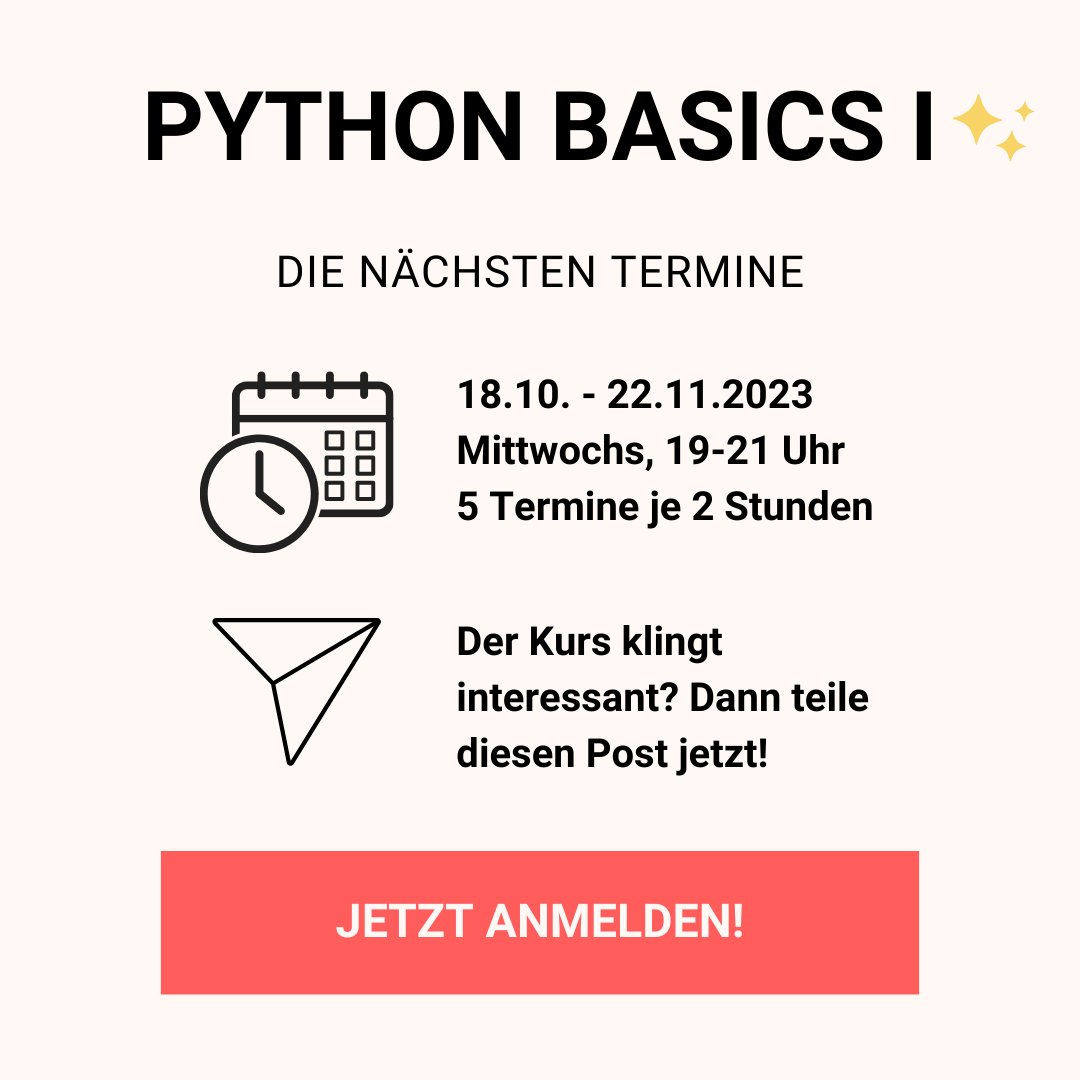 Codingschule's tweet photo. Programmieren lernen ohne Vorwissen? Kein Problem mit unserem Kurs Python Basics I! 🧑‍💻🤩 
Du lernst Kontrollstrukturen wie Bedingungen, Schleifen und Funktionen kennen. Der Kurs ist für Anfänger*innen ganz ohne Vorkenntnisse geeignet – jetzt anmelden: https://t.co/Eb2jhlO7ew https://t.co/p36bROWc4j