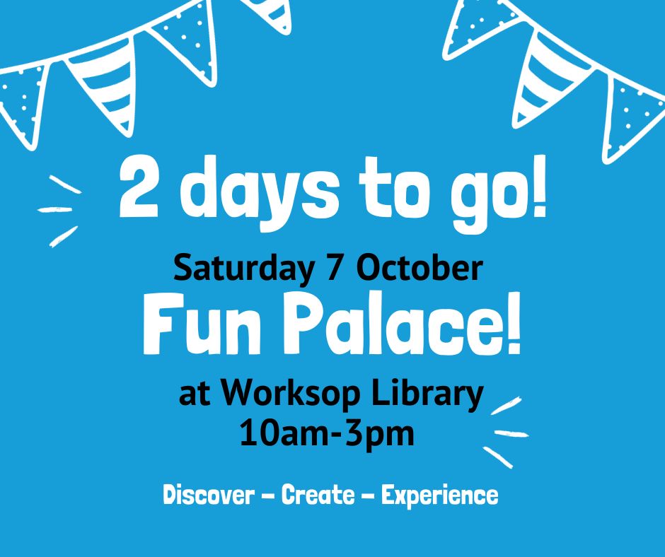 NottsLibraries's tweet photo. Only 2 more days to go until the #FunPalace comes to #WorksopLibrary! ๐ฐ
Bringing a variety of free and fun activities - come along and be part of the Fun Palace fun! ๐จ๐
Take a look on our website for a full list of what's on at the Fun Palace https://t.co/eVPm7gPslP https://t.co/xxa7v5Nxwd
