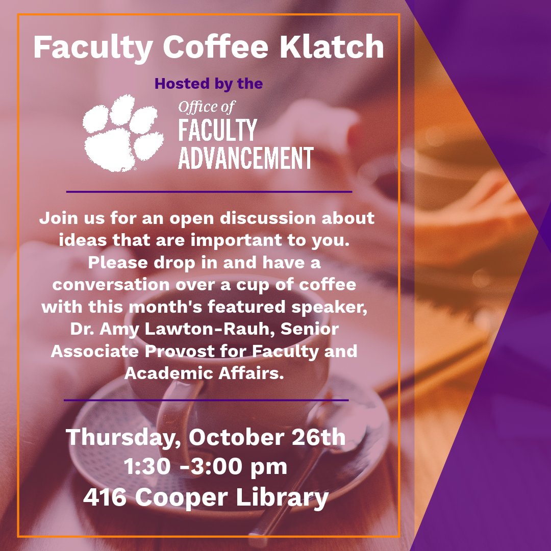 October Coffee Klatch- Oct 26 1:30-3pm 

Featured Speaker- Dr. Amy Lawton-Rauh, Senior Associate Provost for Faculty and Academic Affairs