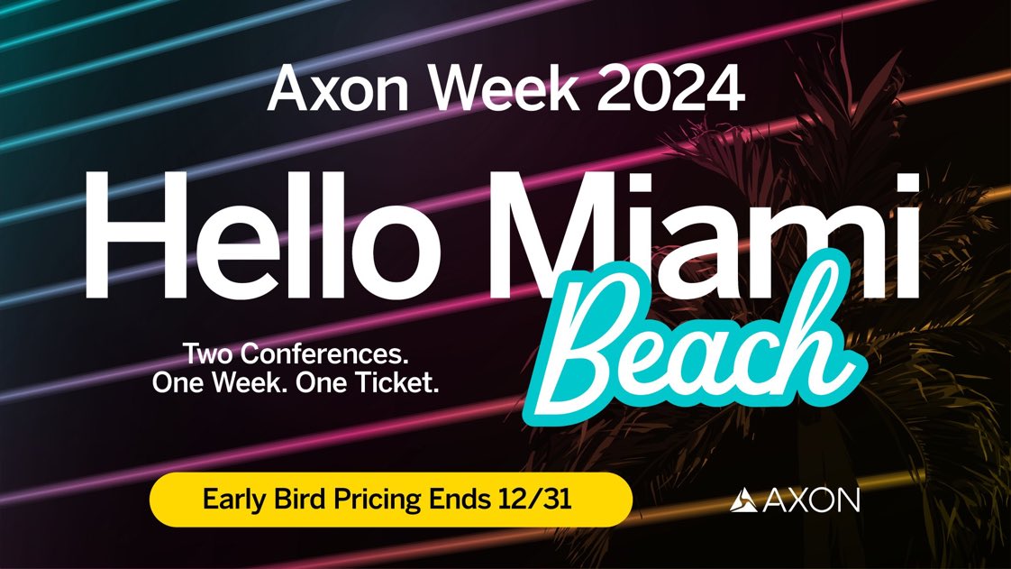 Announcing Axon Week 2024! In April 2024, Axon Accelerate and TASERCON will join forces for a combined experience in Miami Beach, Florida. Two Conferences. One week. One ticket. Early bird registration starts now! cvent.me/r8DWd8 #AxonWeek24