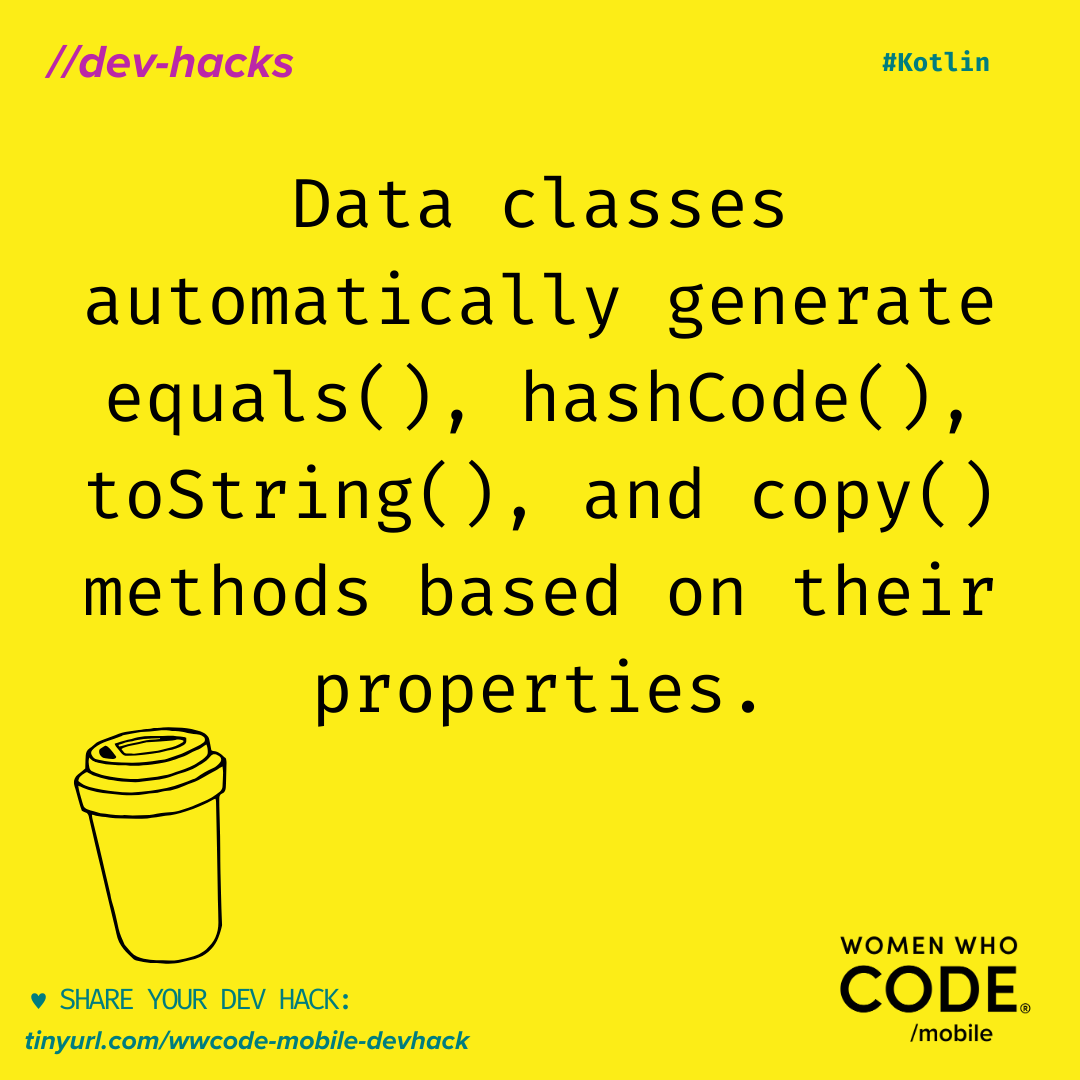 WWCodeMobile's tweet photo. ✨ Dev hack of the week: Data classes automatically generate equals(), hashCode(), toString(), and copy() methods based on their properties.

💗 Share your hacks with us
🔗 https://t.co/7ukik6VrkB

#DevHacks #Kotlin #WWCodeMobile #DEVCommunity https://t.co/js8QO9ojWI