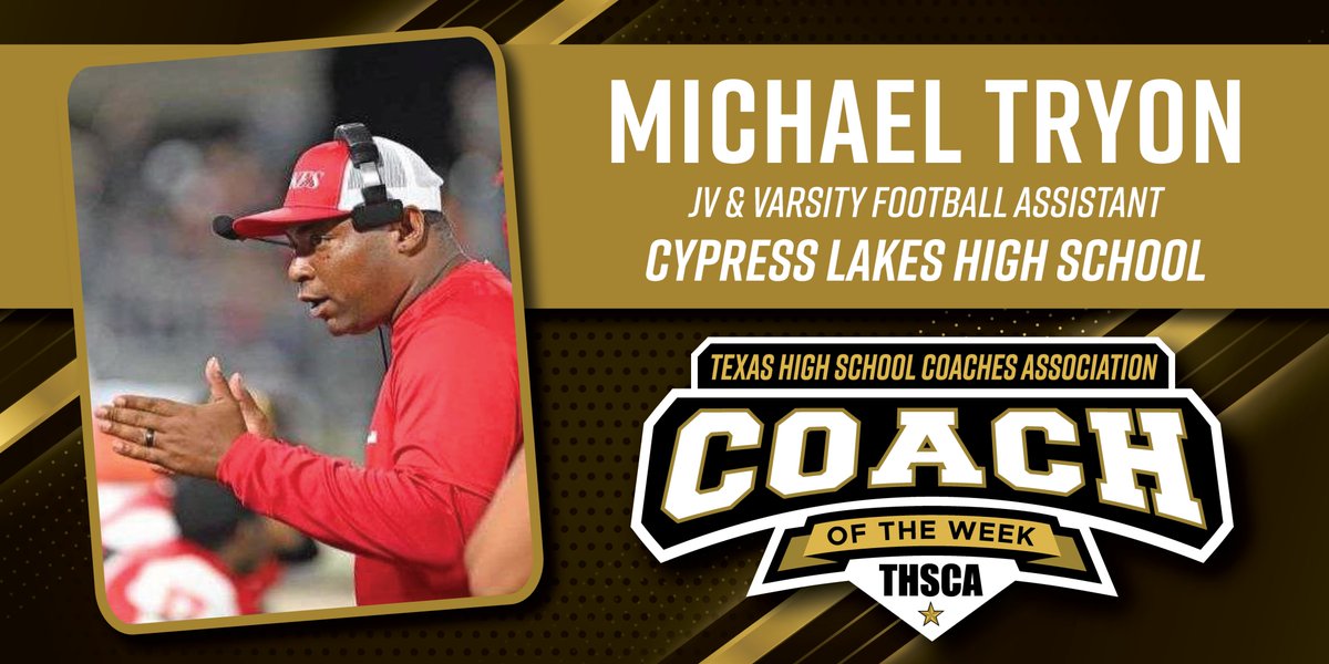 Congratulations to our THSCA Coach of the Week, Michael Tryon (<a href="/CoachTryon/">Michael Tryon Jr.</a>) of <a href="/CyLakes_FB/">Cypress Lakes FB</a>!❤️🏈🖤

Coach Meghan Taylor &amp; Coach Marshall Green Sr. say: “Coach Tryon puts in long hours. He is one of the first ones here, and last ones to leave. He does laundry for the football team,