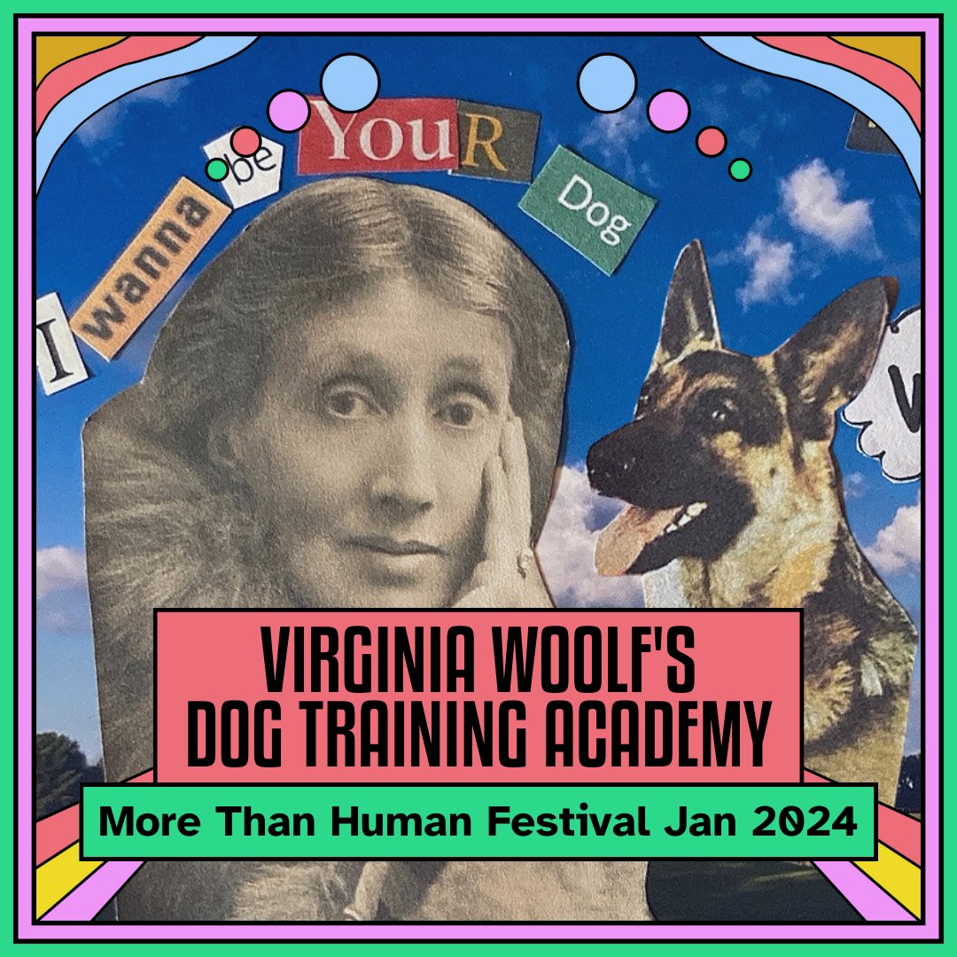 CamdenPT's tweet photo. Announcing the first of our Jan 2024 #MoreThanHumanFest shows!

Virginia Woolf's Dog Training Academy
Martin wants his dog Lucky to live in freedom off the lead. So he embarks on a quest to find the queer alternative to obedience classes they both need.

🎟️https://t.co/r8KHytNpDG https://t.co/ZXj9bSkd2F
