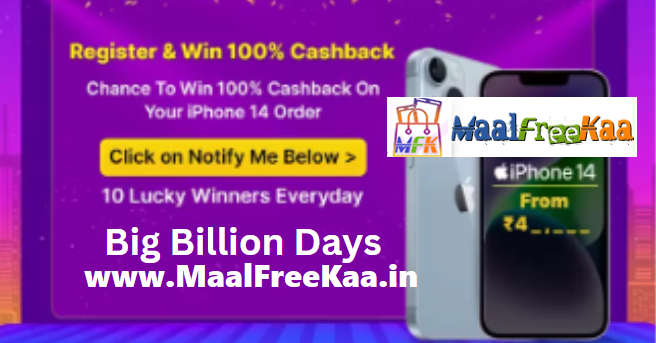Flipkart Big Billion Days 100% Cashback 10 User Everyday

#PlayOnMaalFreeKaa #Win #MaalFreeKaa #Prizes
maalfreekaa.in/2023/10/flipka…

#FlipkartBigBillionDays #BigBillionDays #BBS #iPhone #Samsung #ShopAndWin #Contest #ContestAlert