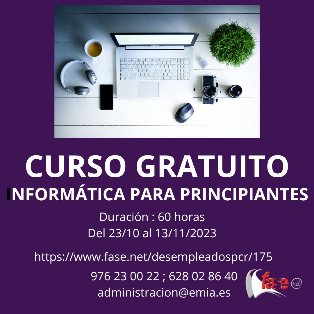 Informática básica para principiantes
Curso GRATUITO Desempleados/as y Ocupados/a
60 horas- Presencial de 09:00 A 13:00 Del 23/10/2023 al 13/11/2023 FASEnet (Escuela de Cocina Azafrán) Inscripciones: fase.net/desempleadospc…
976 23 00 22; 628 02 86 40