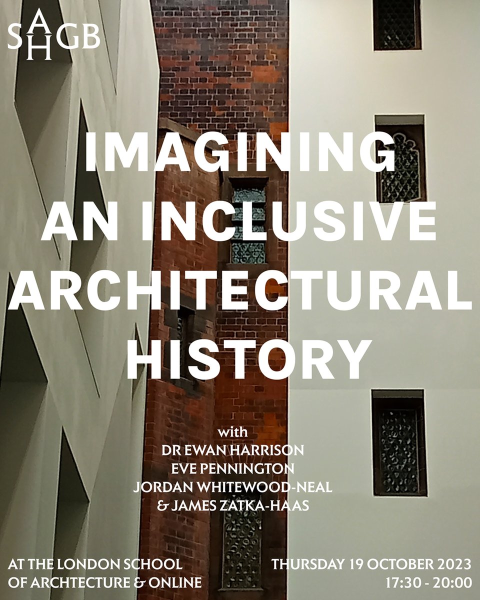 We are 'Imagining an Inclusive Architectural History'!
Join us for a roundtable celebrating SAHGB’s ED&amp;I Networks! 

🗓️ Thurs, 19 October 2023 - 17:30 - 20:00
📍 London School of Architecture &amp; Online

Register and learn more about the event and speakers: sahgb.org.uk/whatson/imagin…